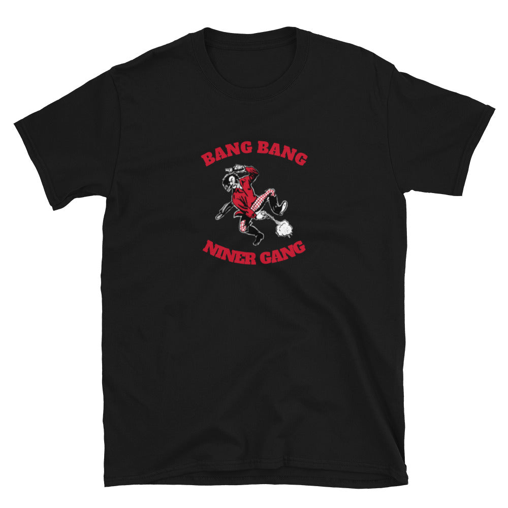 Bang Bang Niner Gang Short-Sleeve Unisex T-Shirt