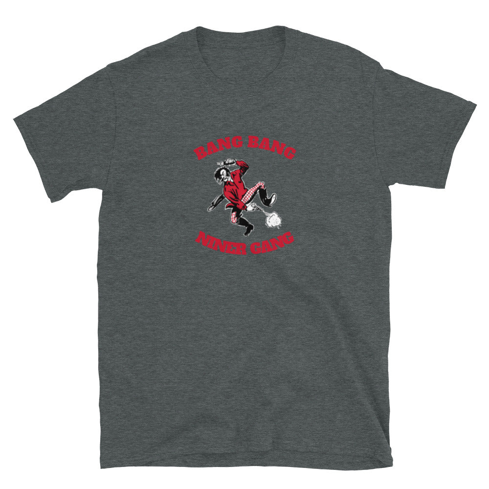 Bang Bang Niner Gang Short-Sleeve Unisex T-Shirt