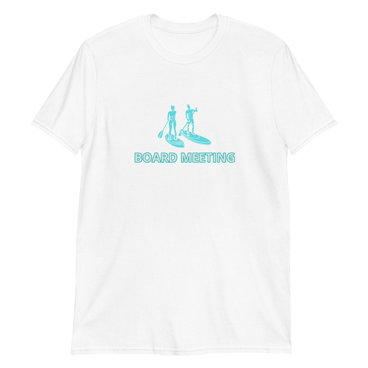 Board Meeting Paddleboarding Short-Sleeve Unisex T-Shirt