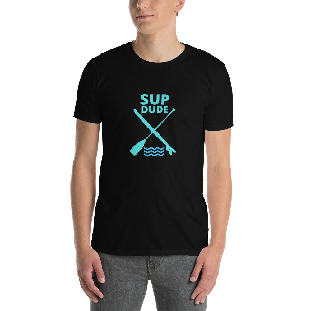 SUP Dude Paddle X Board Paddleboard Short-Sleeve Unisex T-Shirt