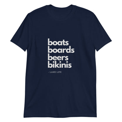 Boats Board Beers Bikinis Lake Life Shirt Short-Sleeve Unisex T-Shirt