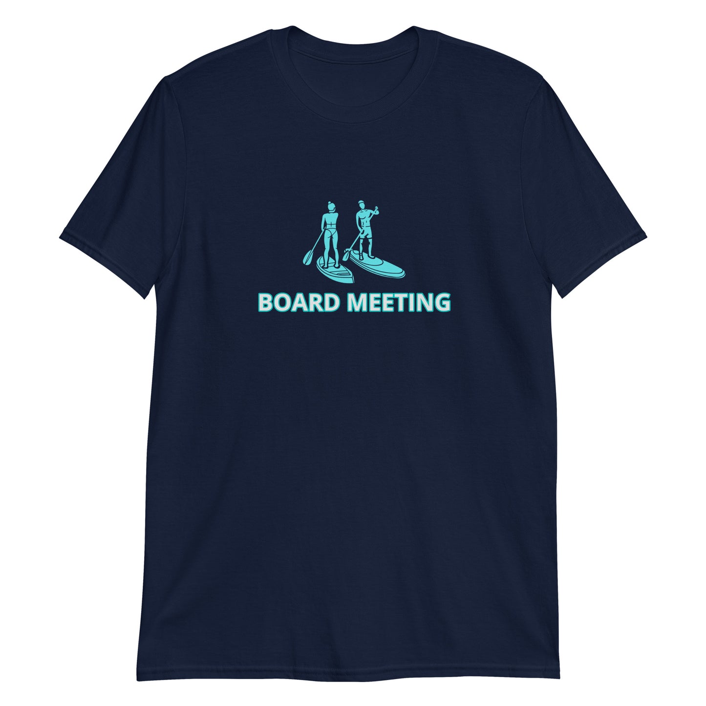 Board Meeting Paddleboarding Short-Sleeve Unisex T-Shirt