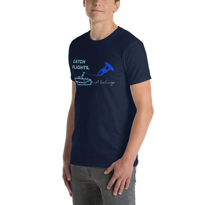Wakeboarding Catch Flight, Not Feelings Short-Sleeve Unisex T-Shirt