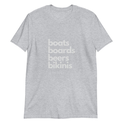 Boats Board Beers Bikinis Lake Life Shirt Short-Sleeve Unisex T-Shirt