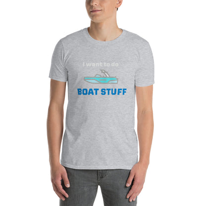 I want to do Boat Stuff Short-Sleeve Unisex T-Shirt