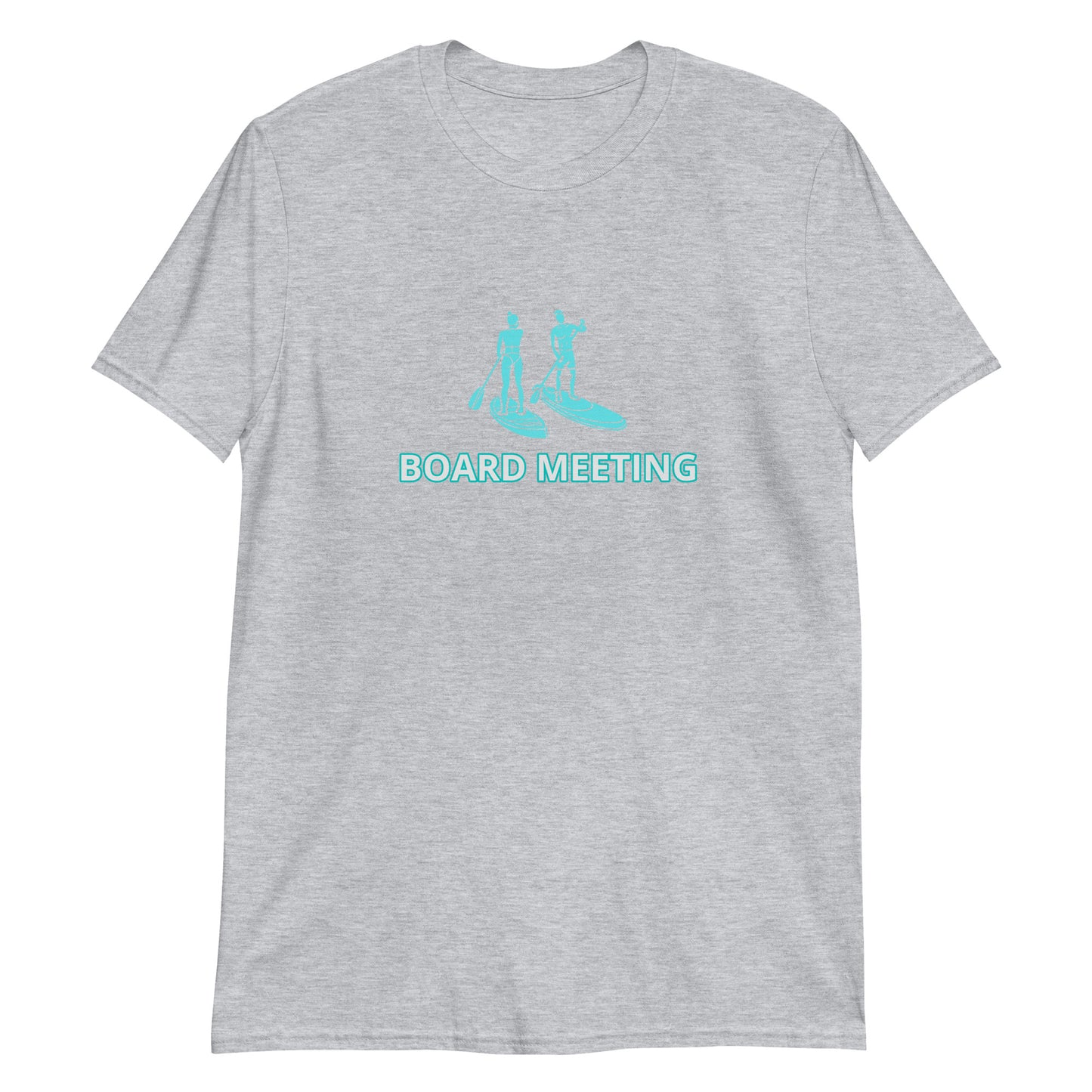 Board Meeting Paddleboarding Short-Sleeve Unisex T-Shirt