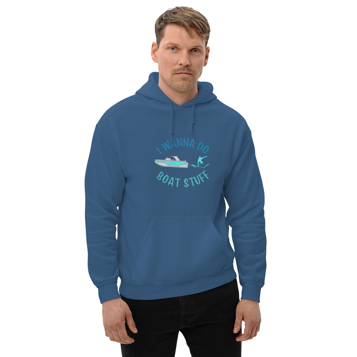 I Wanna Do Boat Stuff Unisex Hoodie
