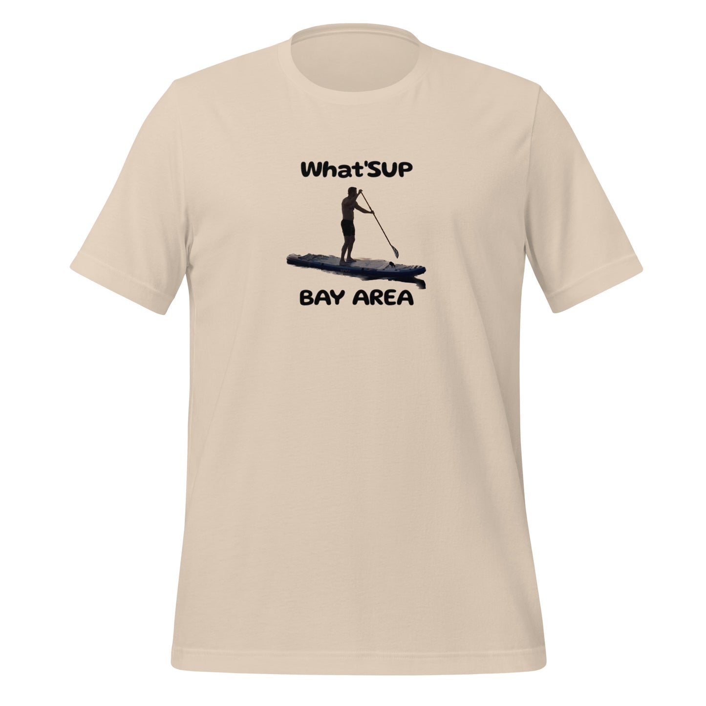 What'SUP Bay Area Paddleboard SUP Unisex t-shirt