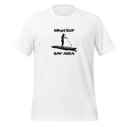 What'SUP Bay Area Paddleboard SUP Unisex t-shirt